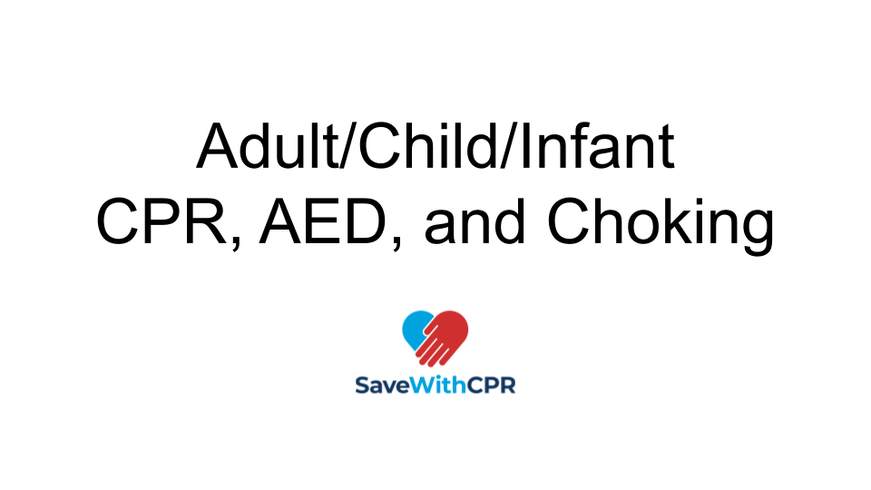 Image of Adult/Child/Infant CPR/AED/Choking & First Aid